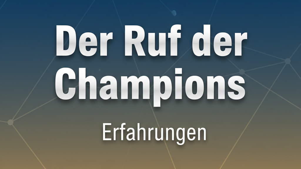 Der Ruf der Champions