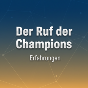 Der Ruf der Champions